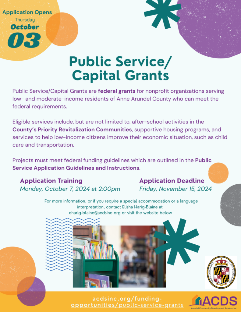 A colorful flyer announces Public Service/Capital Grants for nonprofits in Anne Arundel County, with application training on October 7, 2024, and an application deadline on November 15, 2024. Contact info and website included.